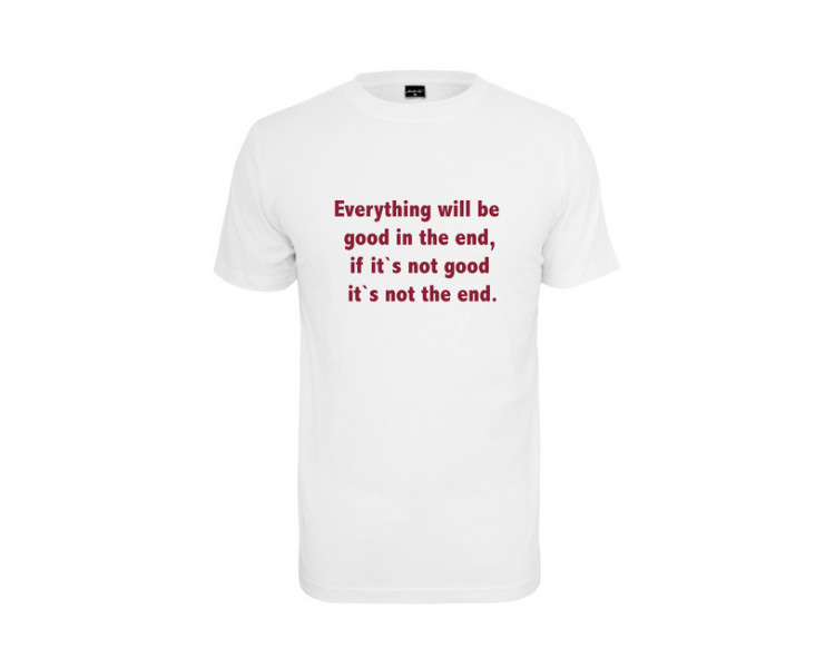 Mr. Tee Everything Will Be Good Tee white