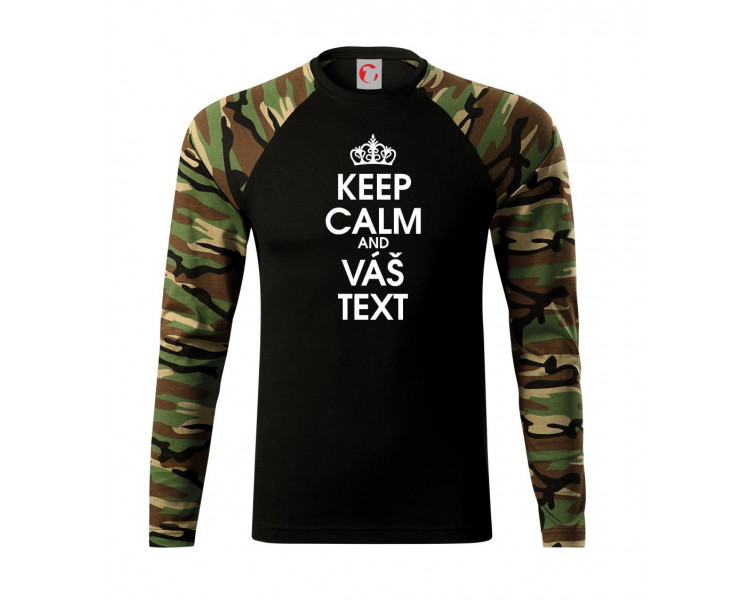 Keep calm - váš text - Camouflage LS